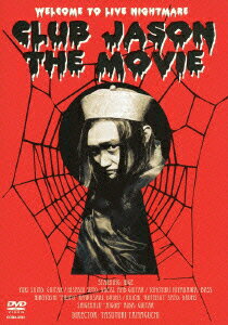 CLUB JASON THE MOVIE