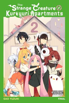 The Strange Creature at Kuroyuri Apartments, Vol. 2 STRANGE CREATURE AT KUROYURI A （Strange Creature at Kuroyuri Apartments） [ Gao Yuzuki ]