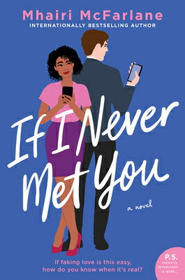 If I Never Met You IF I NEVER MET YOU [ Mhairi McFarlane ]