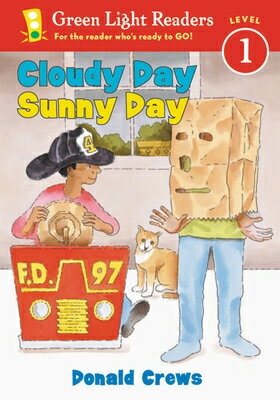 Cloudy Day Sunny Day CLOUDY DAY SUNNY DAY 1-SIMUL/E （Leveled Reader 1） Donald Crews