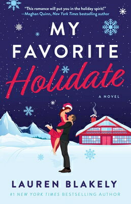 My Favorite Holidate MY FAVORITE HOLIDATE Lauren Blakely