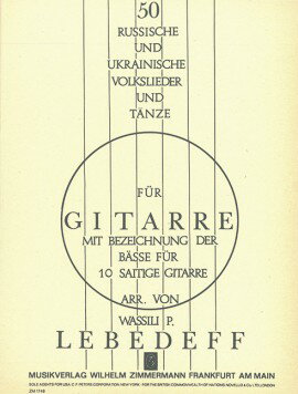 【輸入楽譜】ギターのためのロシアとウクライナの民謡と舞曲50選/Lebedeff編