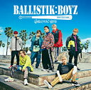 BALLISTIK BOYZ (CDのみ) BALLISTIK BOYZ from EXILE TRIBE