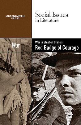 War in Stephen Crane's the Red Badge of Courage WAR IN STEPHEN CRANES THE RED （Social Issues in Literature） [ David M. Haugen ]