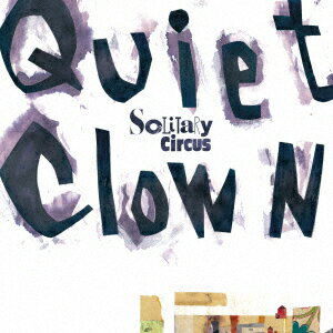 Artist Name: Ta Line - Quiet Clown [ Solitary Circus ]