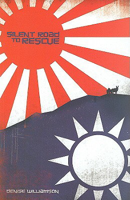 Silent Road to Rescue SILENT ROAD TO RESCUE [ Denise J. Williamson ]