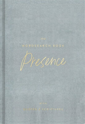 The Presence Wordsearch Book: 72 Inspirational Search Puzzle Activities with Devotions, Scriptures, PRESENCE WORDSEARCH BK （Faith Inspired Creativity） 