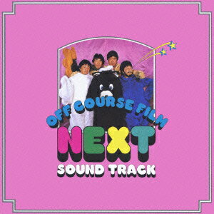 NEXT SOUND TRACK（初回生産限定） [ オフコース ]