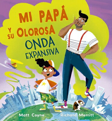 Mi Pap Y Su Olorosa Onda Expansiva SPA-MI PAPA Y SU OLOROSA ONDA [ Matt Coyne ]
