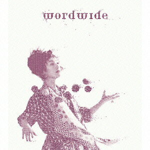 wordwide(初回限定盤A CD+DVD)