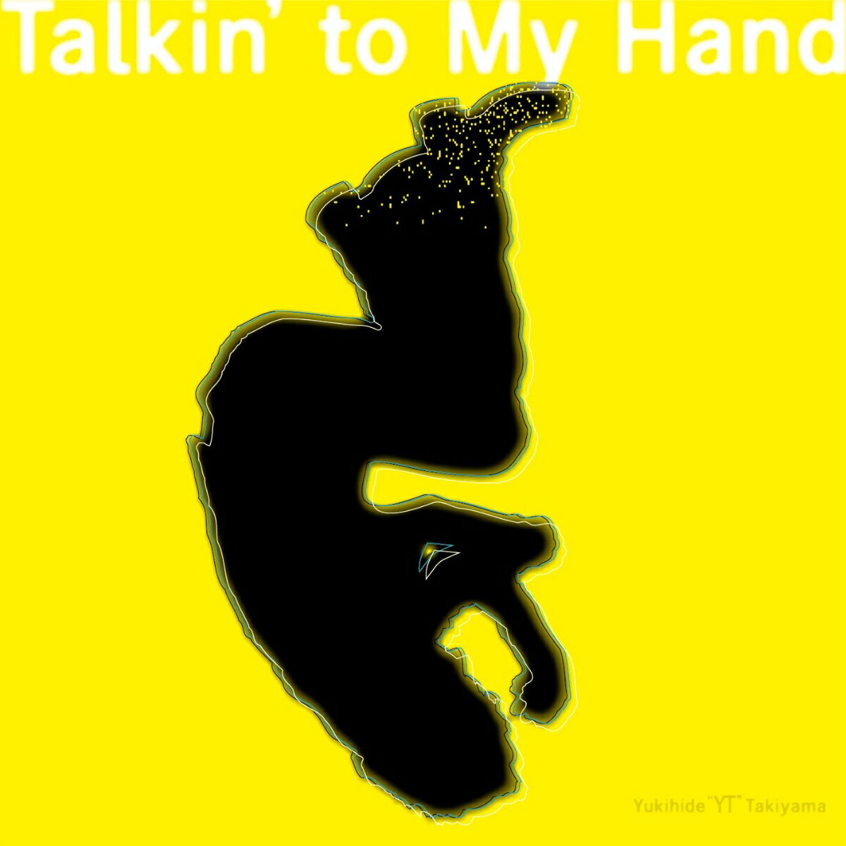 【楽天ブックス限定先着特典】Talkin’ to My Hand (CD＋Blu-ray)(A4クリアファイル)