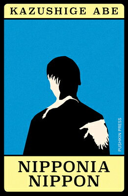 Nipponia Nippon NIPPONIA NIPPON （Japanese Novellas） 