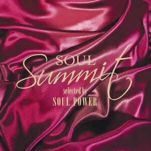 ソウル・サミット selected by SOUL POWER [ (V.A.) ]