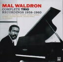 yAՁzComplete Trio Recordings 1958-1960 (2CD) [ Mal Waldron ]