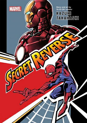 Marvel's Secret Reverse MARVELS SECRET REVERSE （Marvel's Secret Reverse） [ Kazuki Takahashi ]