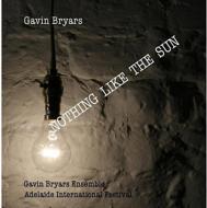 【輸入盤】Nothing Like The Sun: Gavin Bryars Ensemble