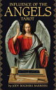 Influence of the Angels Tarot INFLUENCE OF THE ANGELS TAROT Jody Boginski Barbessi