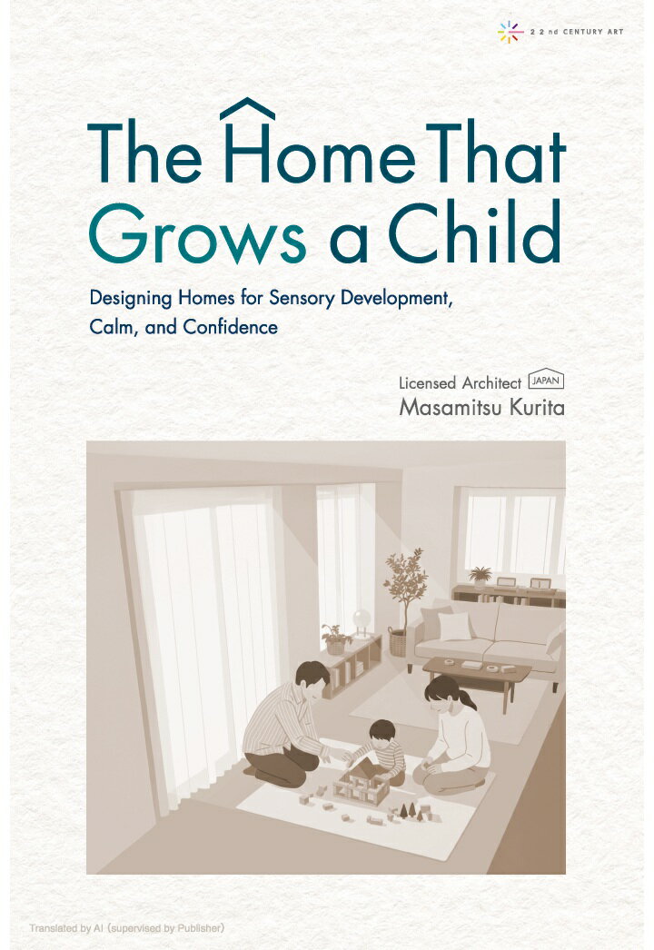 【POD】The Home That Grows a Child: Designing Homes for Sensory Development, Calm, and Confidence