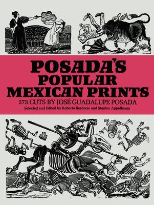 273 great 19th-century woodcuts: crimes, miracles, skeletons, ads, portraits, news cuts. Table of contents includes Calaveras; Disasters; National Events; Religion and Miracles; Don Chepito Marihuano; Chapbook Covers; Chapbook Illustrations; and Everyday Life.