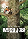 WOOD JOB! `_ȂȂ` ؑ؃GfBV Blu-ray  [ J ]