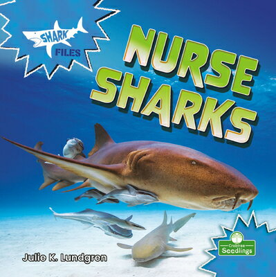 Nurse Sharks NURSE SHARKS [ Julie K. Lundgren ]