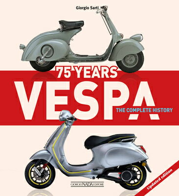 Vespa 75 Years: The Complete History - Updated Edition