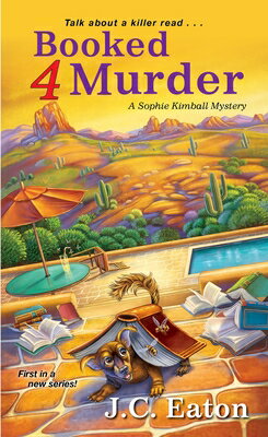 Booked 4 Murder BOOKED 4 MURDER （Sophie Kimball Mystery） 