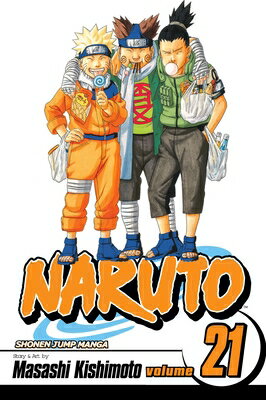 Naruto, Vol. 21 NARUTO VOL 21 （Naruto） [ Masashi Kishimoto ]