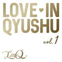 Love in Qyushu vol.1 LinQ