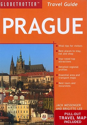 Globetrotter Prague Travel Pack GLOBETROTTER PRAGUE T-5E-W/MAP （Globetrotter Travel: Prague） [ Jack Messenger ]