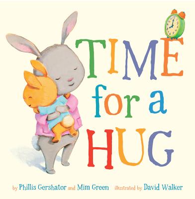 Time for a Hug: Volume 1 TIME FOR A HUG-BOARD （Snuggle Time Stories） [ Phillis Gershator ]