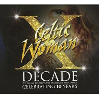 【輸入盤】Decade [ Celtic Woman ]