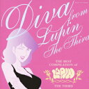 THE BEST COMPILATION of LUPIN THE THIRD::DIVA FROM LUPIN THE THIRD (オムニバス)