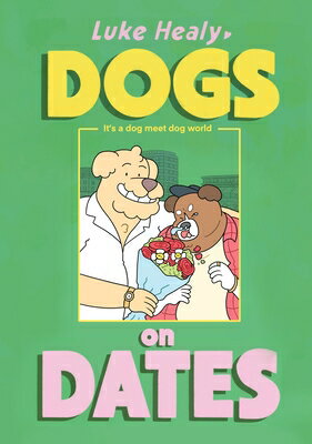 Dogs on Dates DOGS ON DATES 