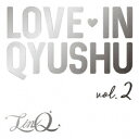 Love in Qyushu vol.2 LinQ