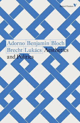 Aesthetics and Politics AESTHETICS & POLITICS [ Theodor Adorno ]
