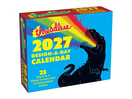 Threadless 2027 Design-A-Day Calendar: 25 Years as a Global Community of Independent Artists THREADLESS 2027 DESIGN-A-DAY C [ Threadless ]