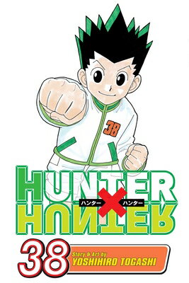 Hunter X Hunter, Vol. 38 HUNTER X HUNTER VOL 38 （Hunter X Hunter） 