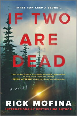 If Two Are Dead IF 2 ARE DEAD ORIGINAL/E [ Rick Mofina ]