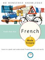 Teaching the basics of French grammar, vocabulary, and culture, this book guides readers step-by-step through the process of learning and conversing quickly.