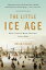 The Little Ice Age: How Climate Made History 1300-1850 LITTLE ICE AGE REV/E [ Brian Fagan ]