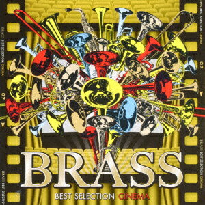 BRASS BEST SELECTION CINEMA [ (V.A.) ]