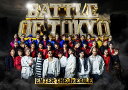 BATTLE OF TOKYO ～ENTER THE Jr.EXILE～ (初回限定盤 CD＋Blu-ray＋PHOTO BOOK) GENERATIONS,THE RAMPAGE,FANTASTICS,BALLISTIK BOYZ from EXILE TRIBE