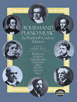 Four-Hand Piano Music by Nineteenth-Century Masters 4-HAND PIANO MUSIC BY 19TH-CEN （Dover Classical Piano Music: Four Hands） [ Morey Ritt ]