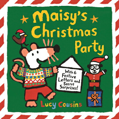 Maisy 039 s Christmas Party: With 6 Festive Letters and Secret Surprises MAISYS XMAS PARTY （Maisy） Lucy Cousins