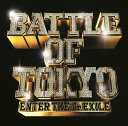 BATTLE OF TOKYO ～ENTER THE Jr.EXILE～ (CD DVD) GENERATIONS,THE RAMPAGE,FANTASTICS,BALLISTIK BOYZ from EXILE TRIBE