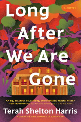 Long After We Are Gone LONG AFTER WE ARE GONE [ Terah Shelton Harris ]