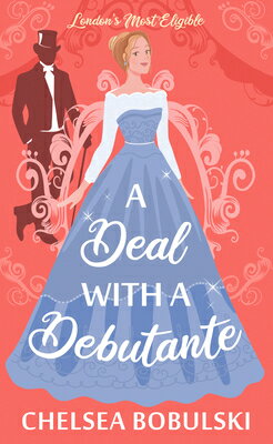 A Deal with a Debutante: London's Most Eligible DEAL W/A DEBUTANTE -LP （Center Point Premier Romance (Large Print)） 