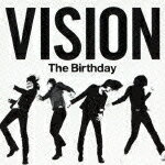 VISION [ The Birthday ]