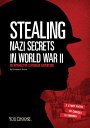 Stealing Nazi Secrets in World War II: An Interactive Espionage Adventure STEALI...
